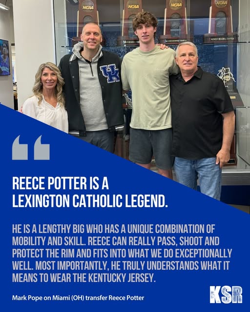 Breaking News: Reece Potter is officially a Kentucky Wildcat. UK just announced the signing of the 7’1″ Miami (OH) transfer and former Lexington Catholic star…….