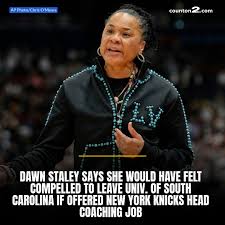🏀 Dawn Staley Would’ve Accepted Knicks Job — “It’s Not Just For Me, It’s For Women…Read more 👇👇👇